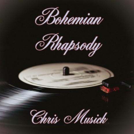 Bohemian Rhapsody (Lower Key) | Boomplay Music