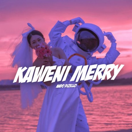 Kaweni Merry | Boomplay Music