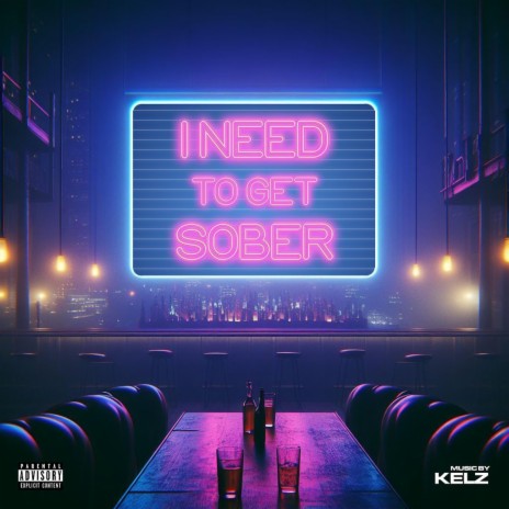 I need to get sober | Boomplay Music