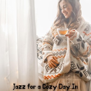 Soothing Jazz for a Cozy Day In