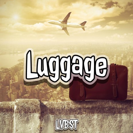 Luggage | Boomplay Music