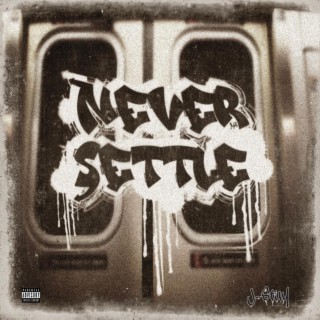 The Never Settle EP