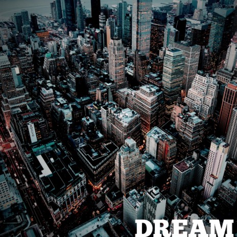 DREAM | Boomplay Music