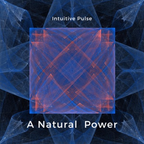 A Natural Power | Boomplay Music