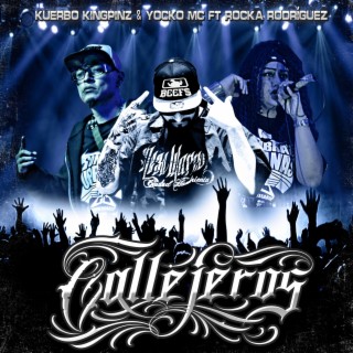 Kuerbo Kingpinz & Yocko Mc - Callejeros