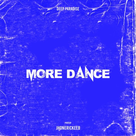 More Dance | Boomplay Music