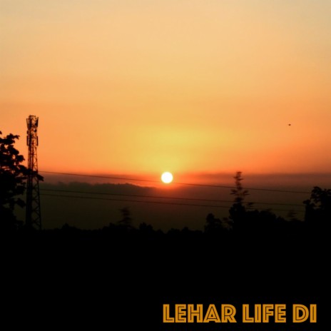 Lehar Life Di (feat. Gur-E) | Boomplay Music