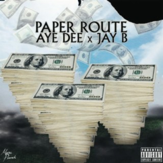 Paper Route (feat. Jay B)