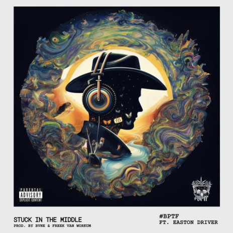 Stuck In The Middle (Explicit Version) ft. Easton Driver | Boomplay Music
