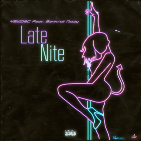 Late Nite ft. Bankroll Nizzy | Boomplay Music