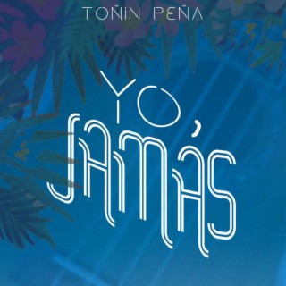 Yo Jamás lyrics | Boomplay Music