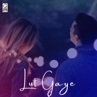Lut Gaye (Cover)