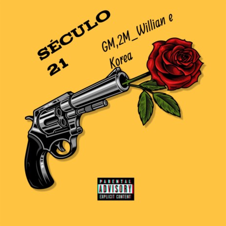 Século21 ft. @korea & @2M_WILLIANX | Boomplay Music