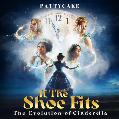 If the Shoe Fits (The Evolution of Cinderella) | Boomplay Music