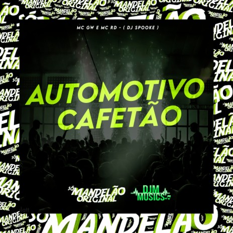 Automotivo Cafetão ft. MC Rd & DJ Spooke | Boomplay Music