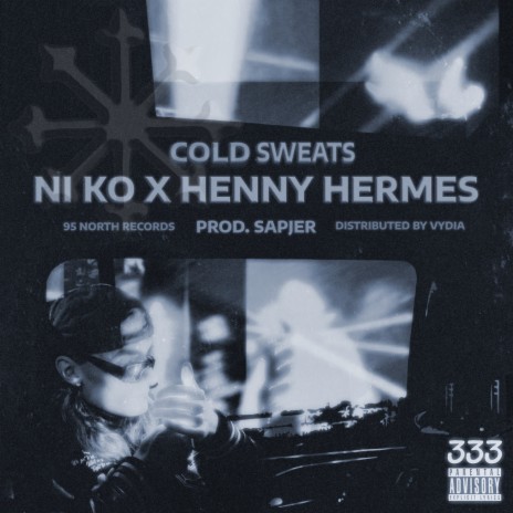 COLD SWEATS ft. Sapjer & Henny Hermes | Boomplay Music