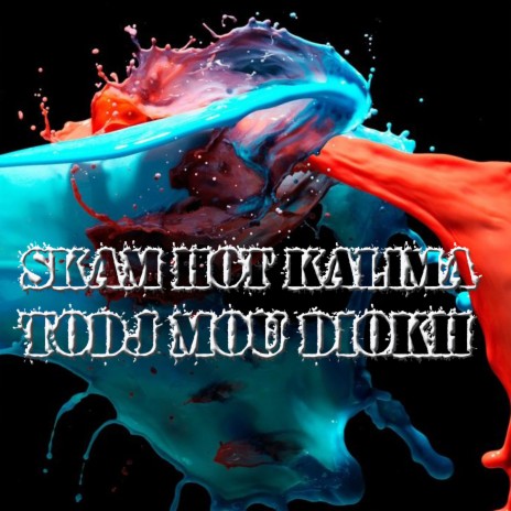 Todj Mou Diokh | Boomplay Music