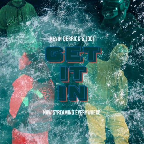 Get It In ft. Jodi Jo | Boomplay Music