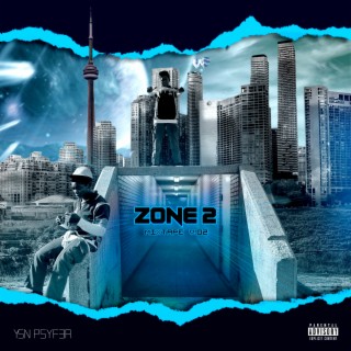 Zone 2 Mixtape Vol 2