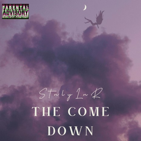 The Come Down | Boomplay Music