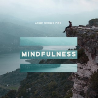 ASMR Drums for Mindfulness: Rhythms for Spiritual Connection & Deep Healing Sounds