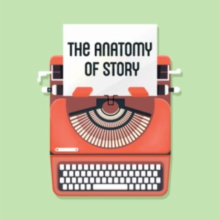 Unlocking the Secrets of Narrative Mastery: The Anatomy of Story by John Truby