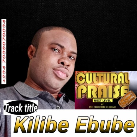 Kilibe ebube Chukwu | Boomplay Music