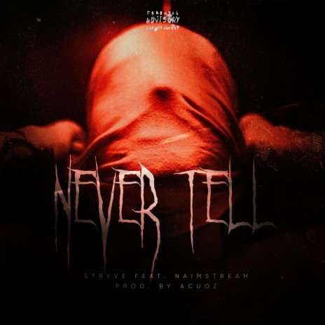 Never Tell ft. Naimstream | Boomplay Music