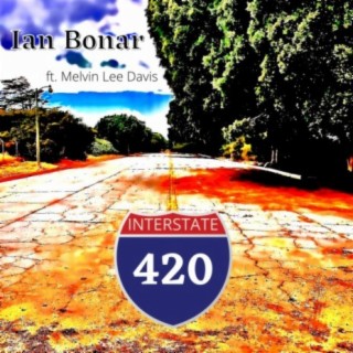 Interstate 420 (feat. Melvin Lee Davis)