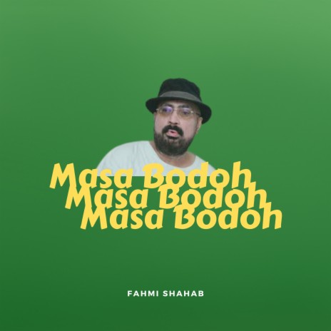 Masa Bodoh | Boomplay Music