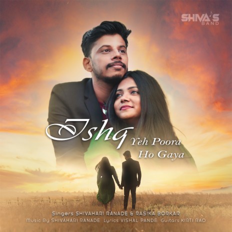 Ishq Yeh Poora Hogaya ft. Rasika Borkar | Boomplay Music