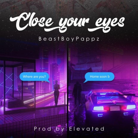 Close your eyes | Boomplay Music