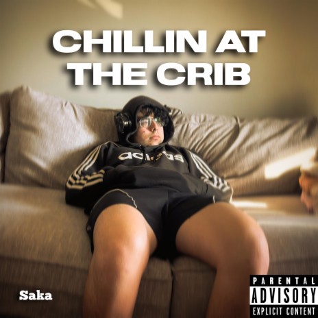 Chillin at the Crib | Boomplay Music