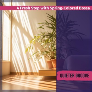 A Fresh Step with Spring-colored Bossa