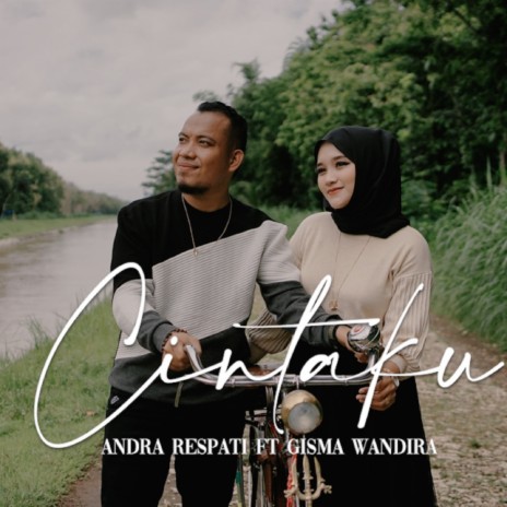 Dalam Sepiku Kaulah Candaku - Cintaku ft. Gisma Wandira | Boomplay Music