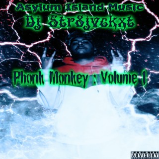 Phonk Monkey : Volume 1