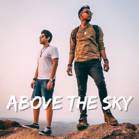 Above The Sky ft. Atul Gupta