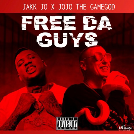 Free Da Guys ft. Jojo The Gamegod | Boomplay Music