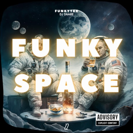 Funky Space ft. FUNKYTEK | Boomplay Music