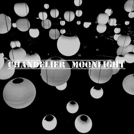 Chandelier Moonlight ft. Kali Wavez & Selfmadebeatz | Boomplay Music