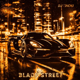 BLACK STREET