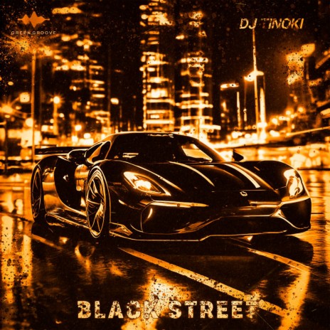 BLACK STREET | Boomplay Music