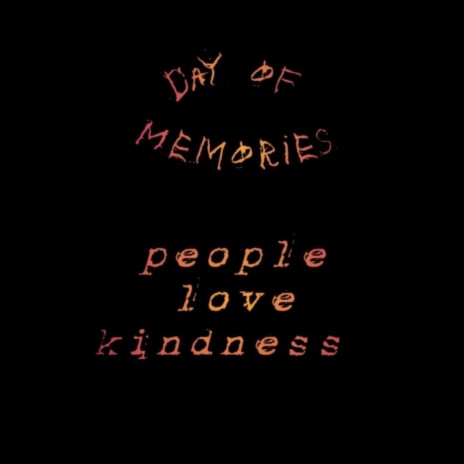People Love Kindness | Boomplay Music