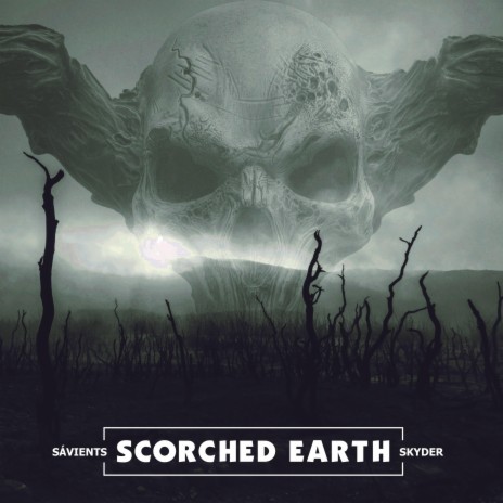 Scorched Earth (feat. Sávients) | Boomplay Music