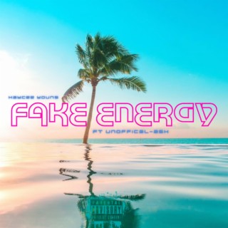 Fake Energy