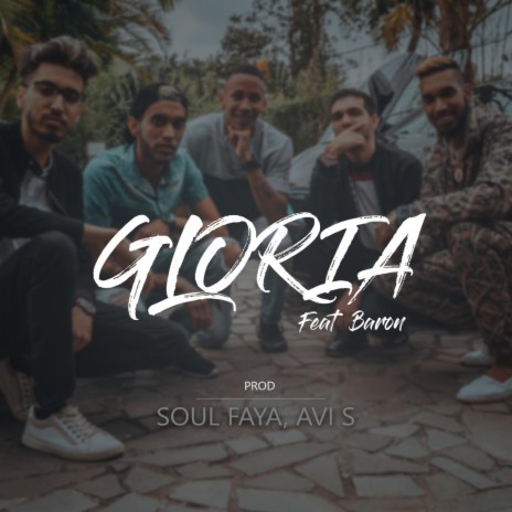 Gloria (feat. Baron & Avi S)