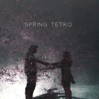 Spring Tetro