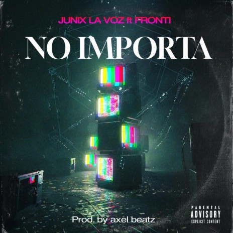 No importa ft. Fronti | Boomplay Music