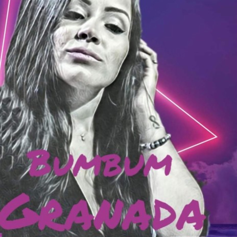 Bum Bum Granada | Boomplay Music