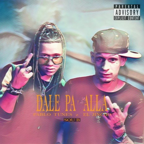 Dale Pa' allá | Boomplay Music